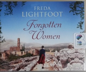 Forgotten Women written by Freda Lightfoot performed by Anne Flosnik on CD (Unabridged)